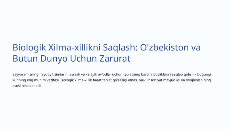 Biologik Xilma-xillikni Saqlash: O'zbekiston va Butun Dunyo Uchun Zarurat
