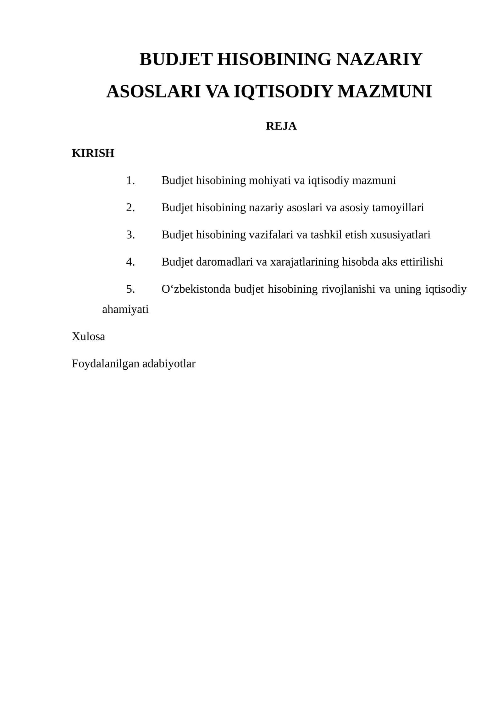 BUDJET HISOBINING NAZARIY ASOSLARI VA IQTISODIY MAZMUNI