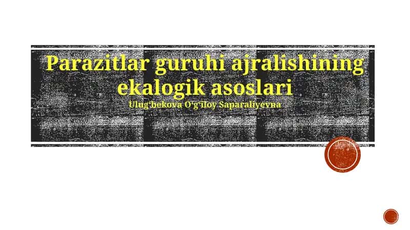 Parazitlar guruhi ajralishining ekalogik asoslari