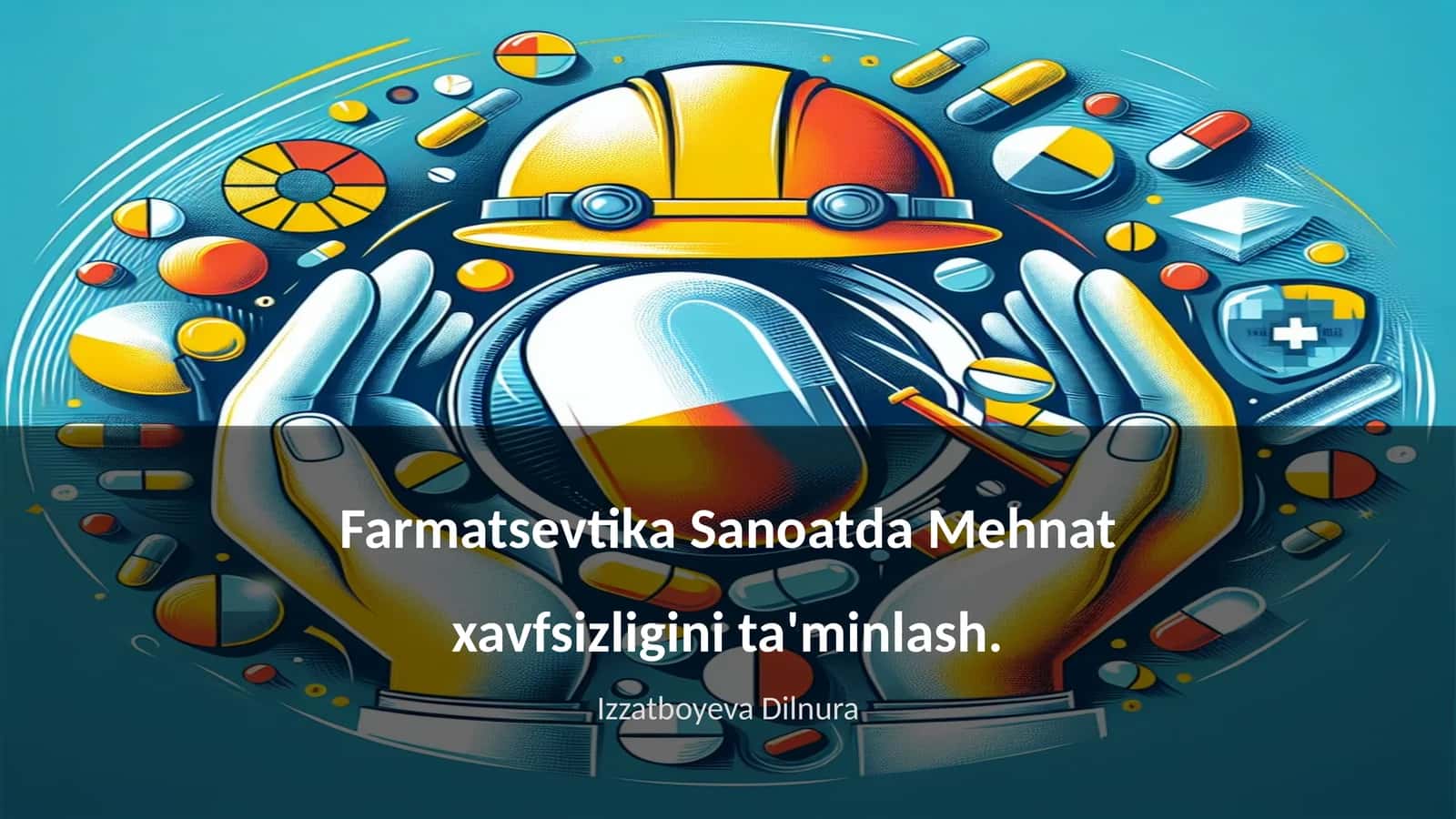 Farmatsevtika Sanoatda Mehnat xavfsizligini ta'minlash