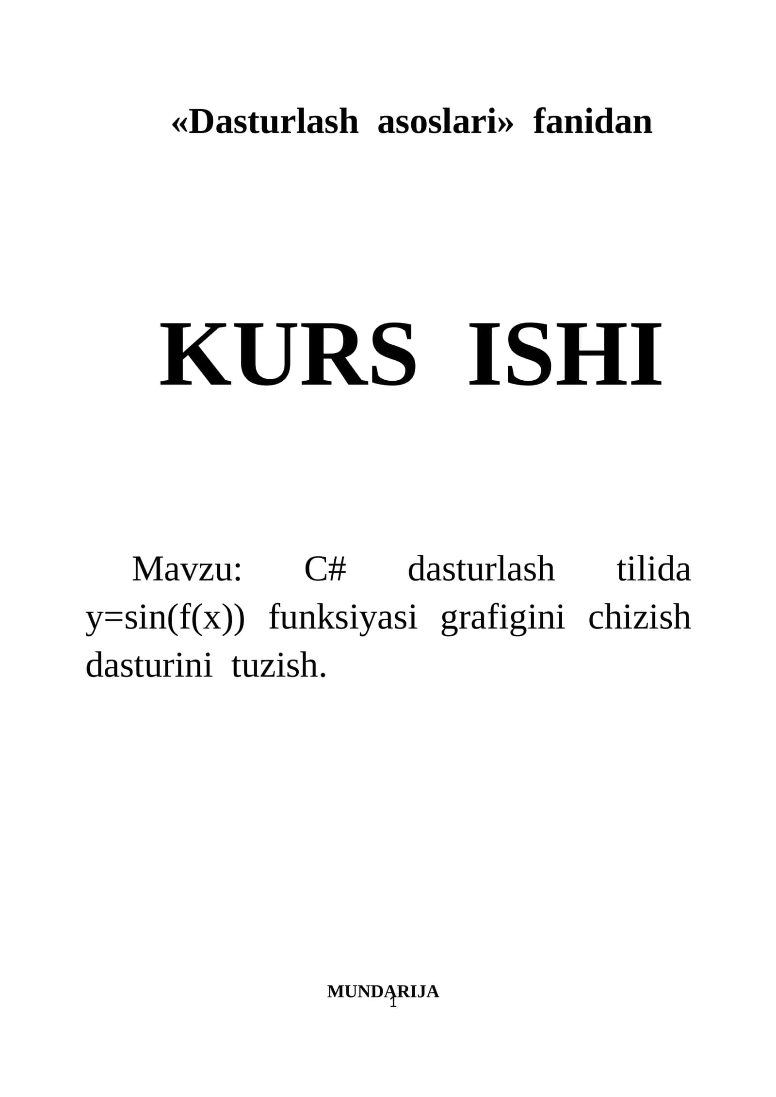 «Dasturlash asoslari» fanidan KURS ISHI