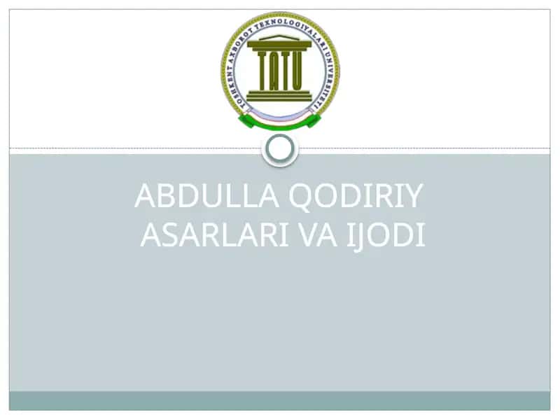 ABDULLA QODIRIYASARLARI VA IJODI