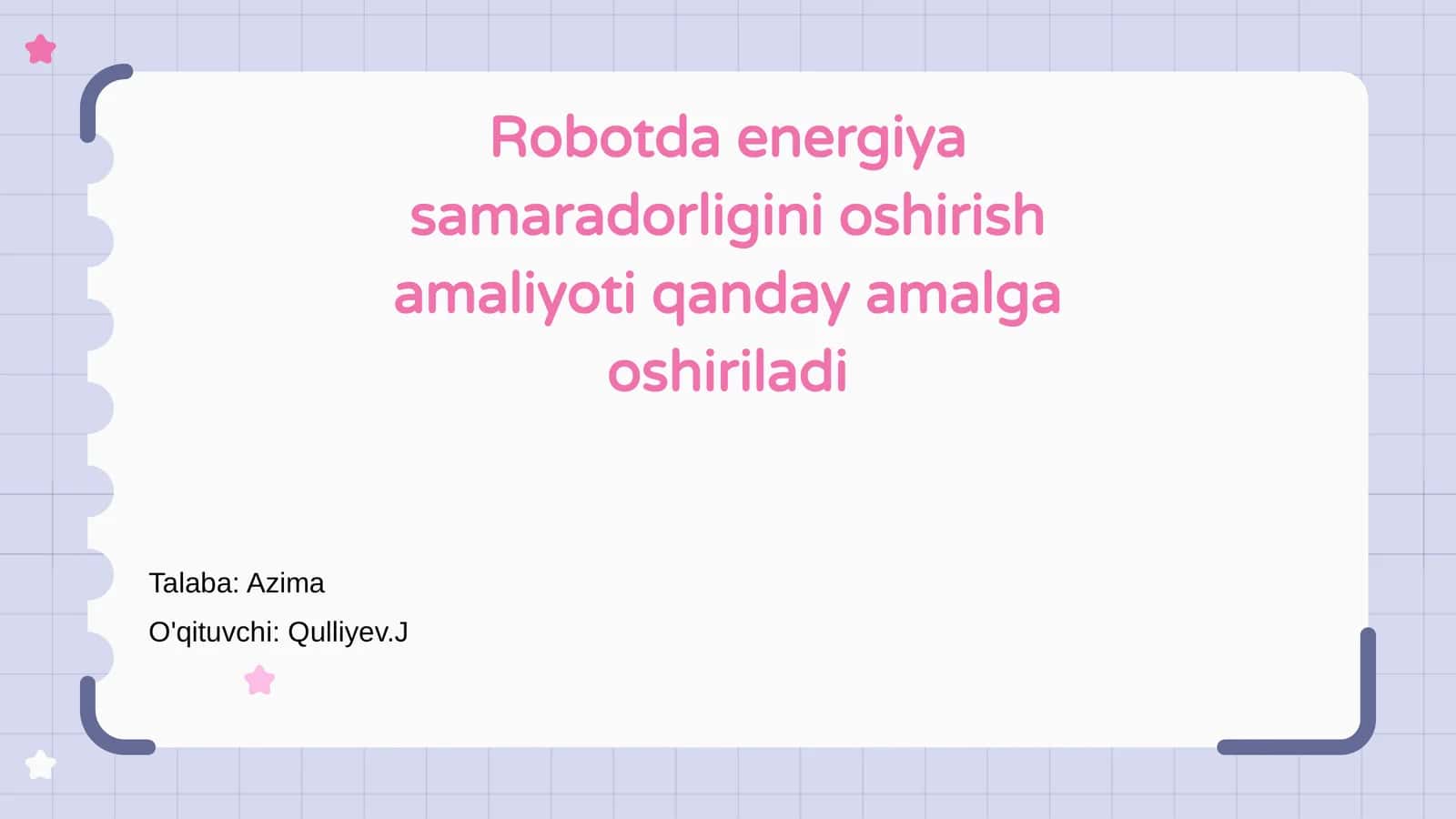Robotda energiya samaradorligini oshirish amaliyoti