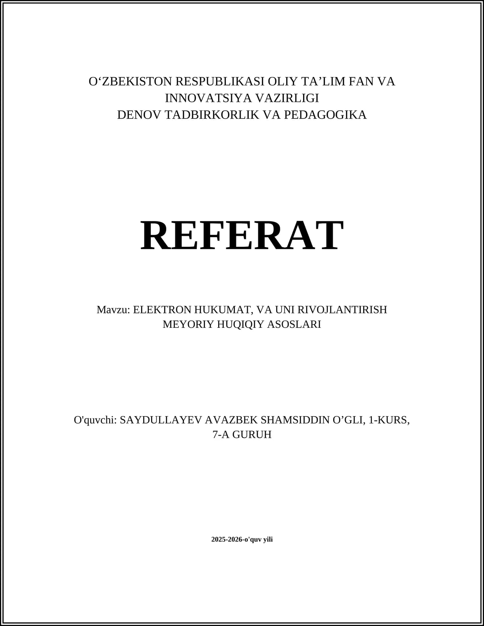 ELEKTRON HUKUMAT, VA UNI RIVOJLANTIRISH MEYORIY HUQIQIY ASOSLARI