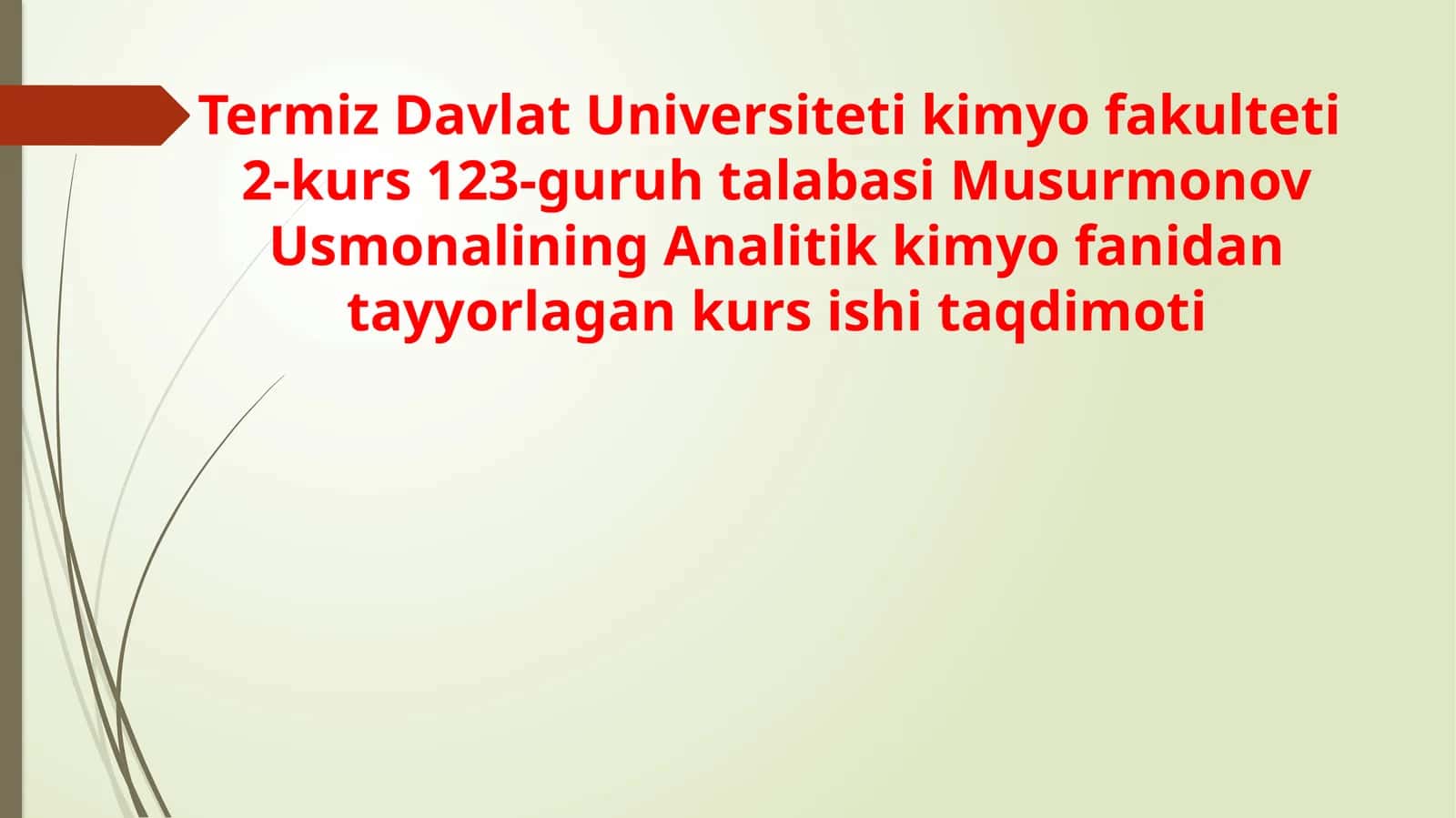 Analitik kimyo fanidan tayyorlangan kurs ishi taqdimoti