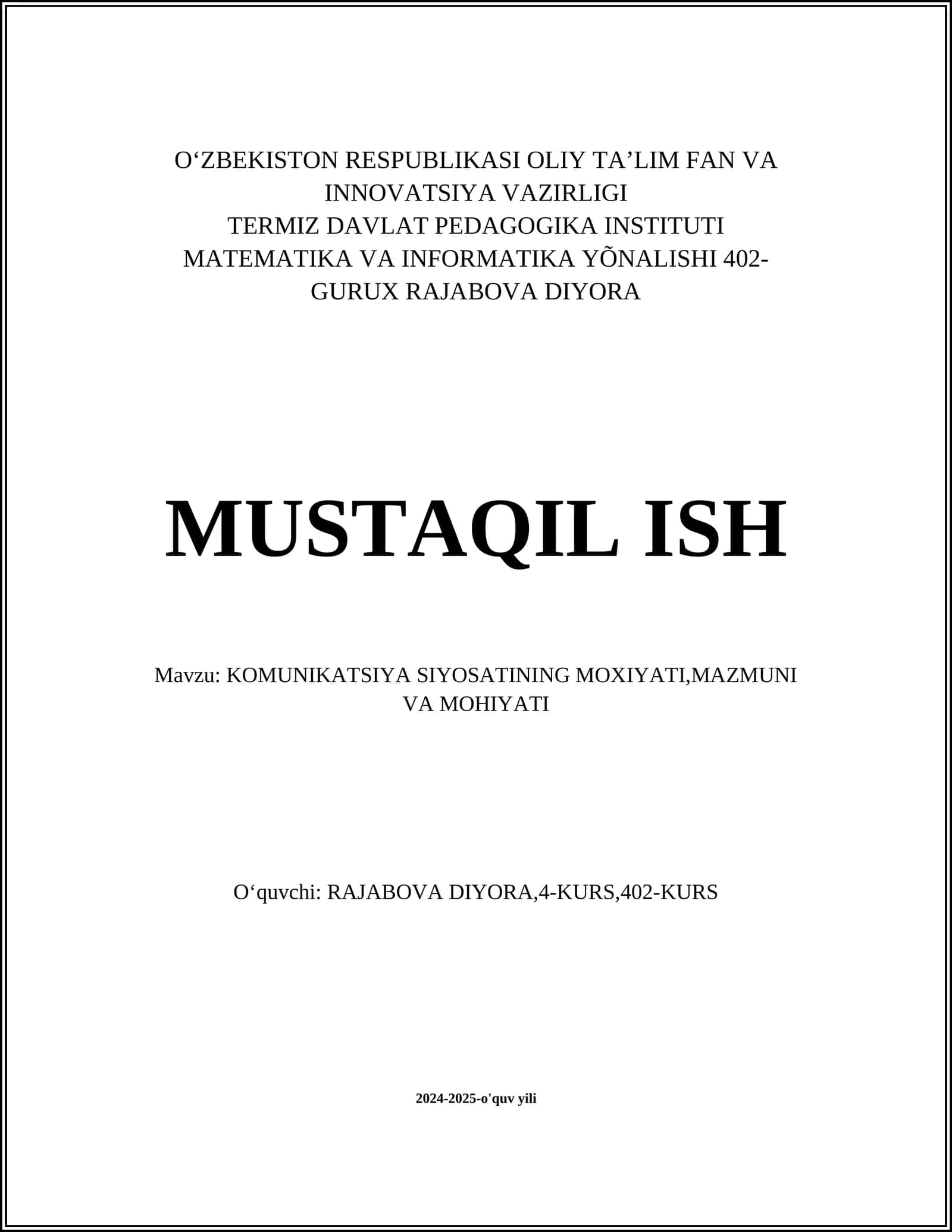 KOMUNIKATSIYA SIYOSATINING MOXIYATI, MAZMUNI VA MOHIYATI