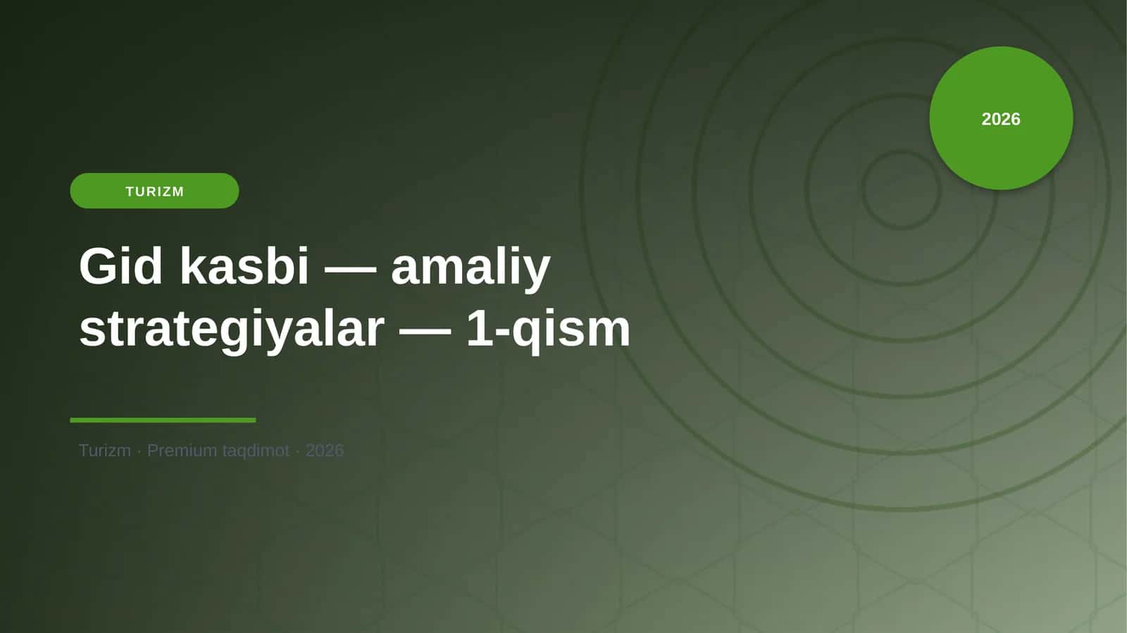Gid kasbi — amaliy strategiyalar — 1-qism