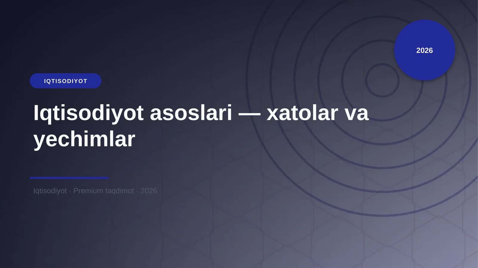 Iqtisodiyot asoslari — xatolar va yechimlar
