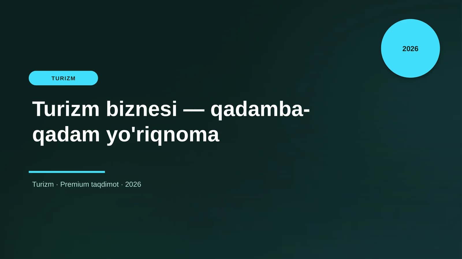 Turizm biznesi — qadamba-qadam yo'riqnoma