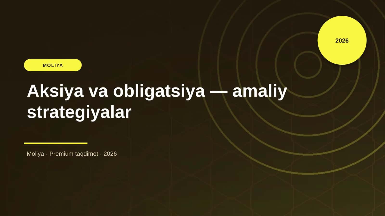 Aksiya va obligatsiya — amaliy strategiyalar