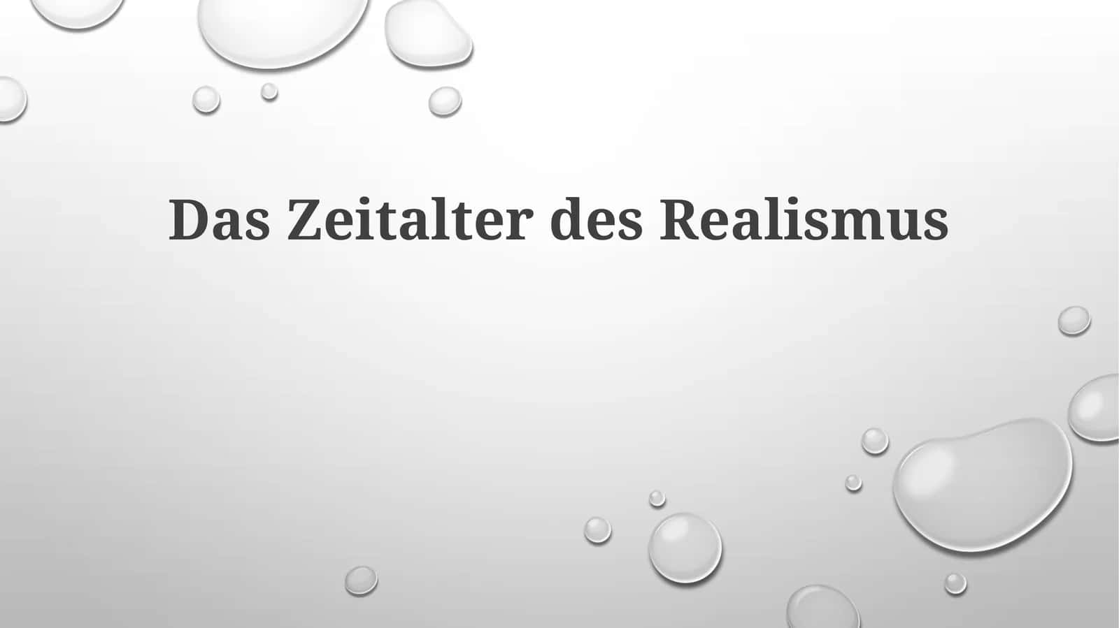 Das Zeitalter des Realismus