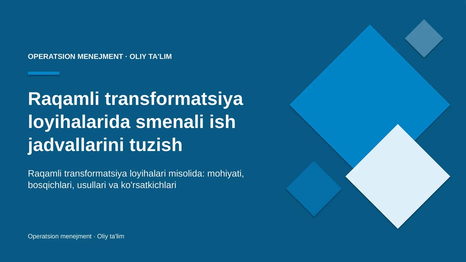Raqamli transformatsiya loyihalarida smenali ish jadvallarini tuzish