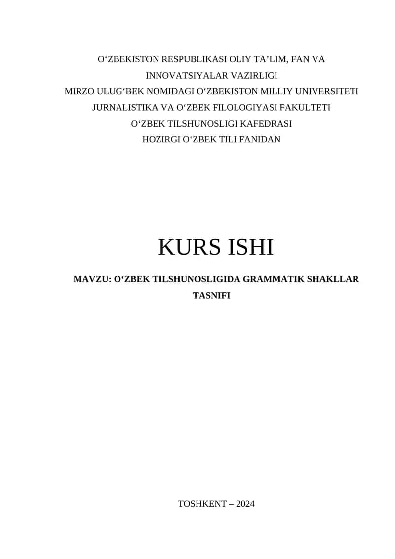 O‘ZBEK TILSHUNOSLIGIDA GRAMMATIK SHAKLLAR TASNIFI