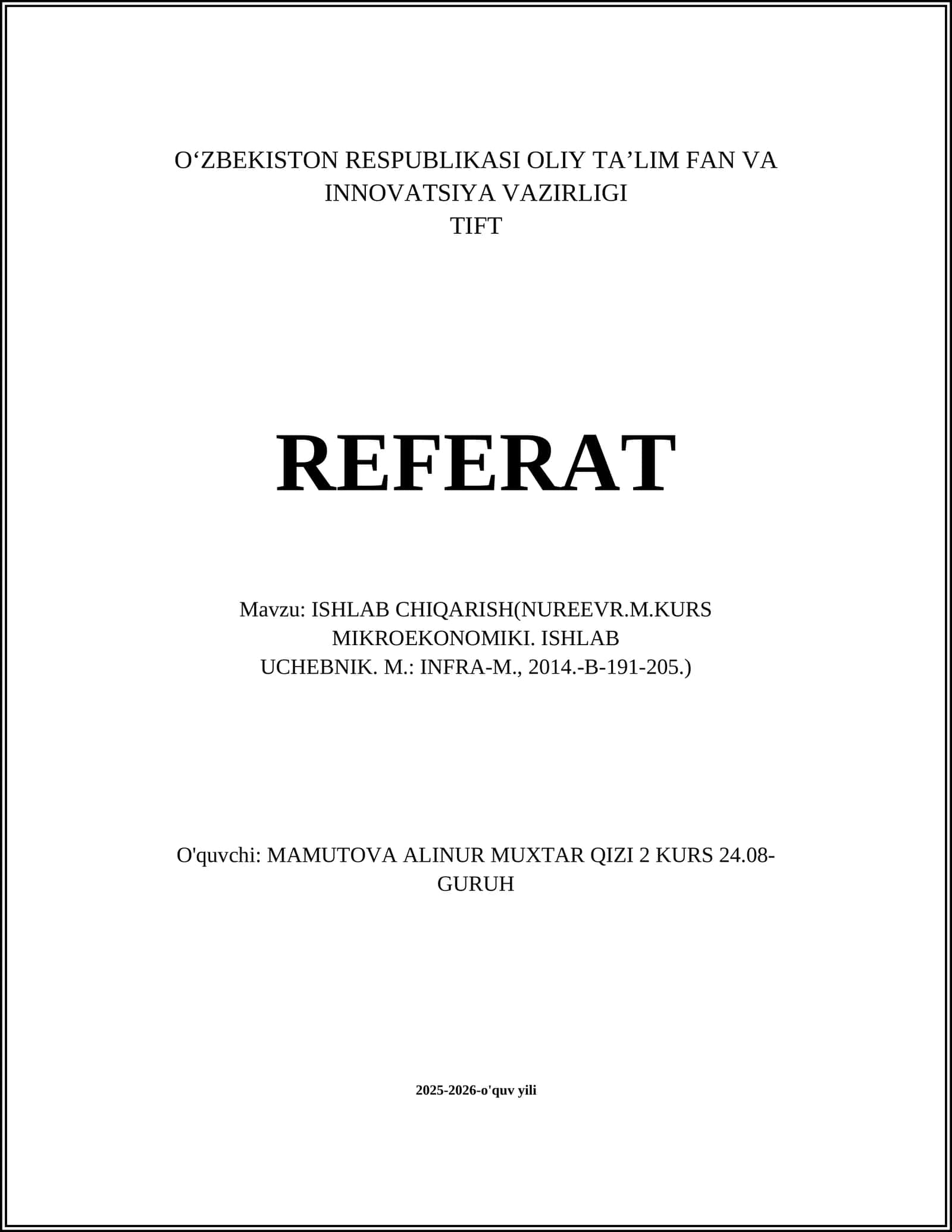ISHLAB CHIQARISH(NUREEVR.M.KURS MIKROEKONOMIKI. ISHLAB UCHEBNIK. M.: INFRA-M., 2014.-B-191-205.)