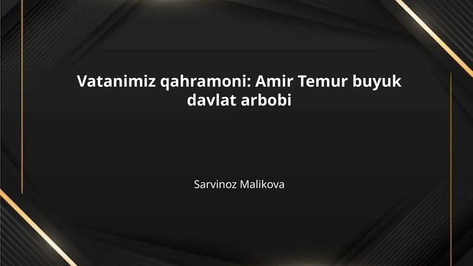 Vatanimiz qahramoni: Amir Temur buyuk davlat arbobi
