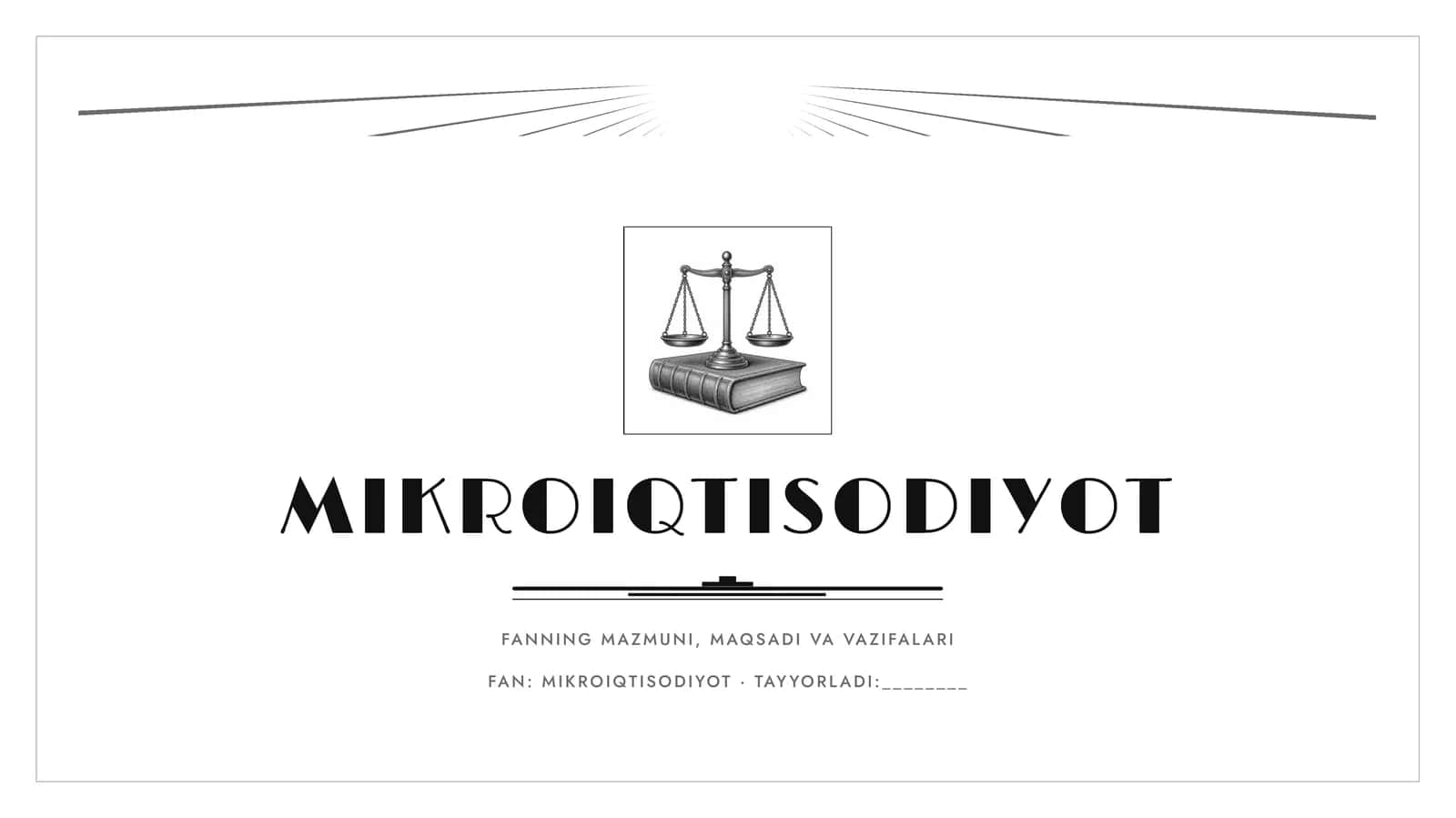 Mikroiqtisodiyot fanining mazmuni