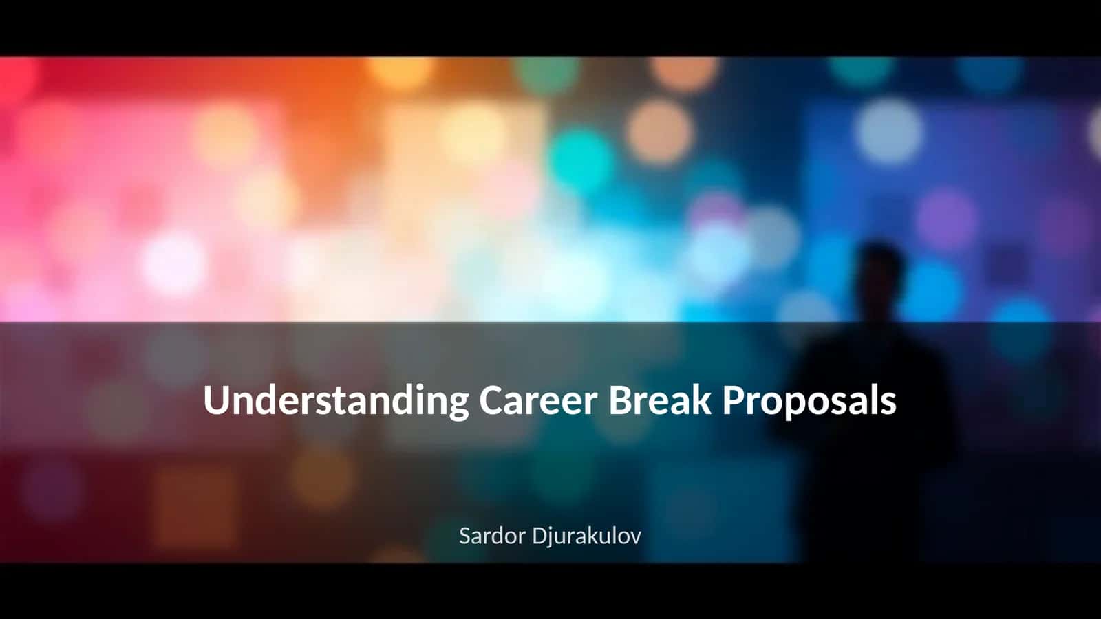 Understanding Career Break Proposals