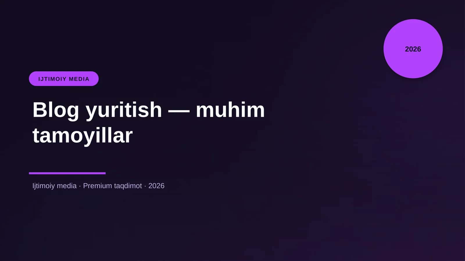 Blog yuritish — muhim tamoyillar