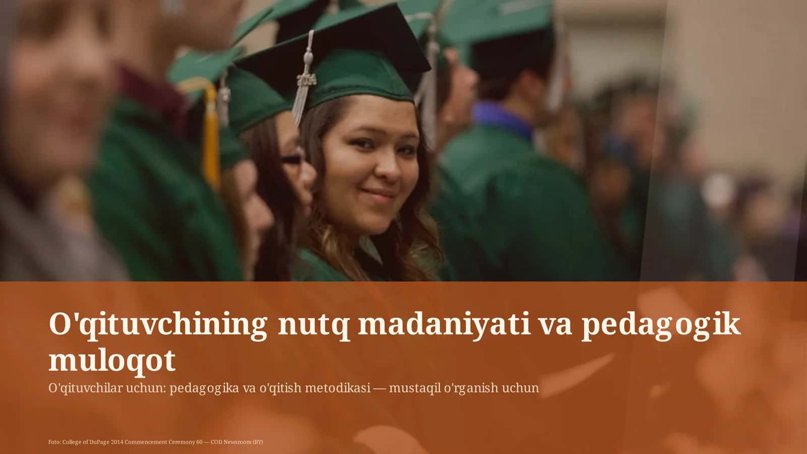 O'qituvchining nutq madaniyati va pedagogik muloqot