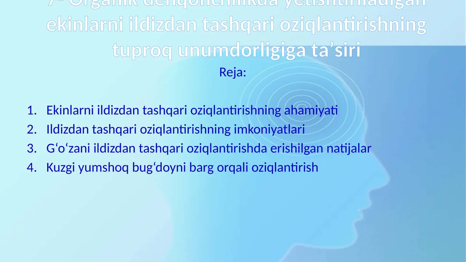 Ekinlarni ildizdan tashqari oziqlantirishning ahamiyati