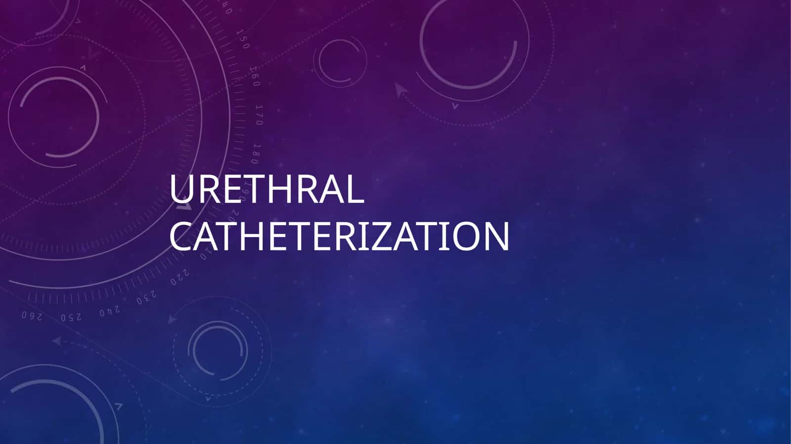 Urethral catheterization