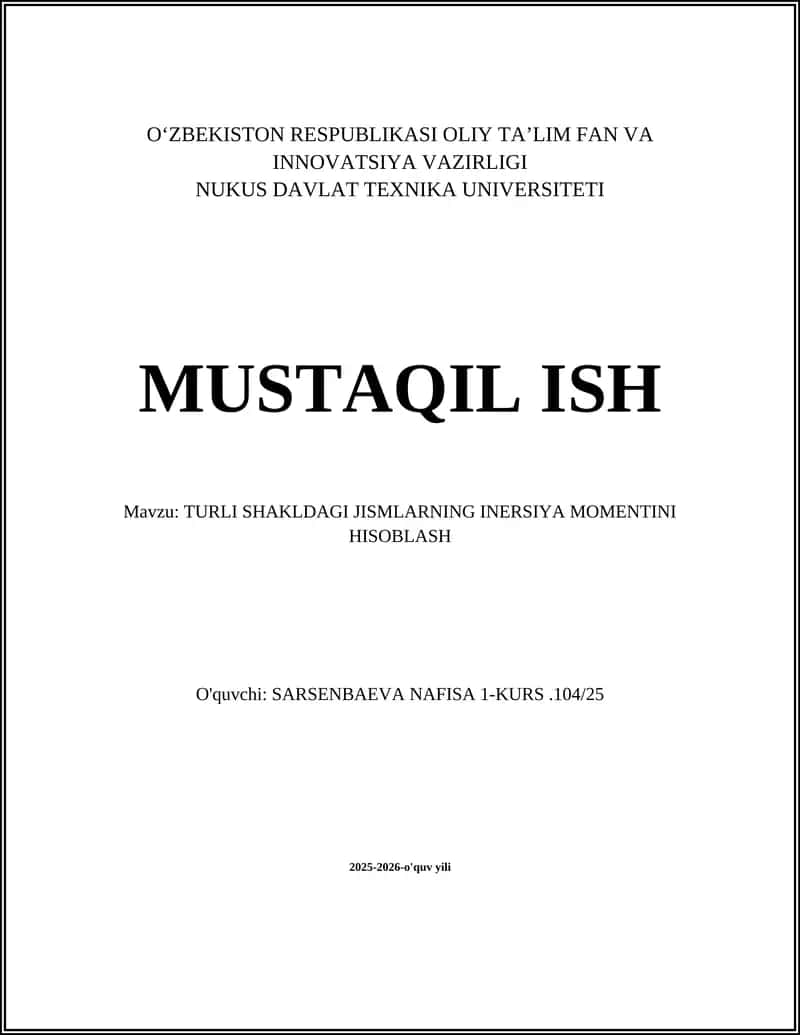 TURLI SHAKLDAGI JISMLARNING INERSIYA MOMENTINI HISOBLASH