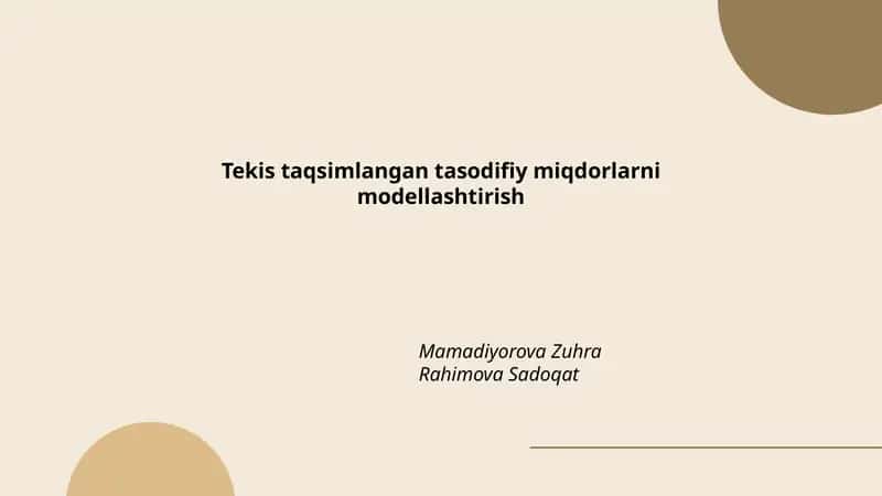Tekis taqsimlangan tasodifiy miqdorlarni modellashtirish