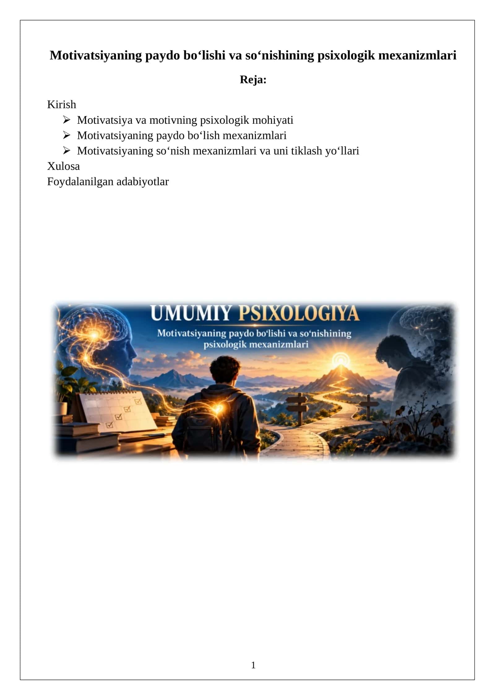 Motivatsiyaning paydo bo‘lishi va so‘nishining psixologik mexanizmlari