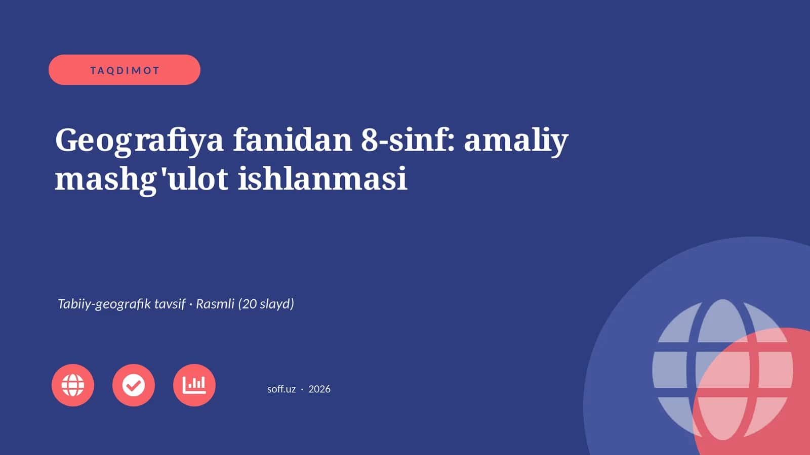 Geografiya fanidan 8-sinf: amaliy mashg'ulot ishlanmasi
