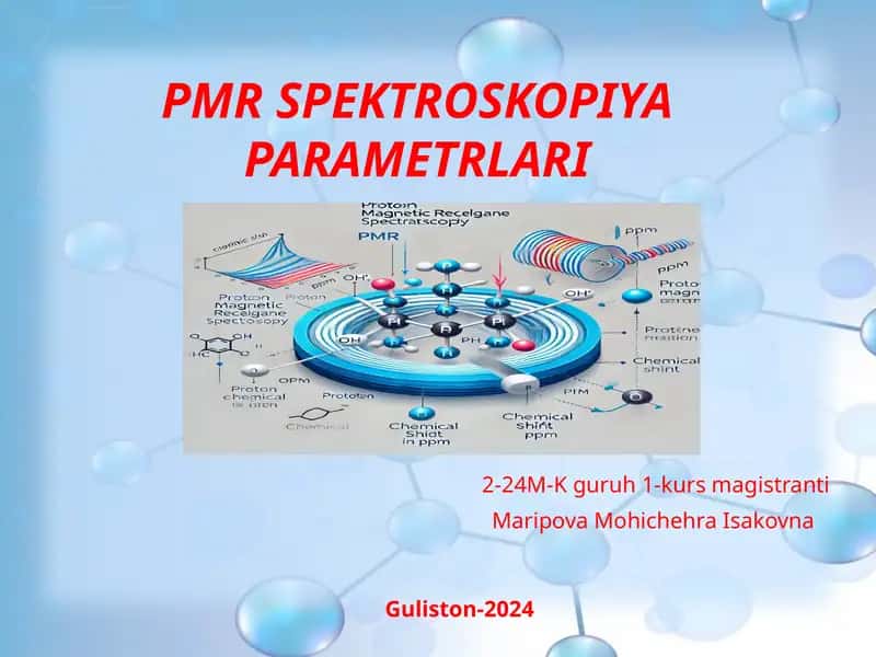 PMR SPEKTROSKOPIYA PARAMETRLARI