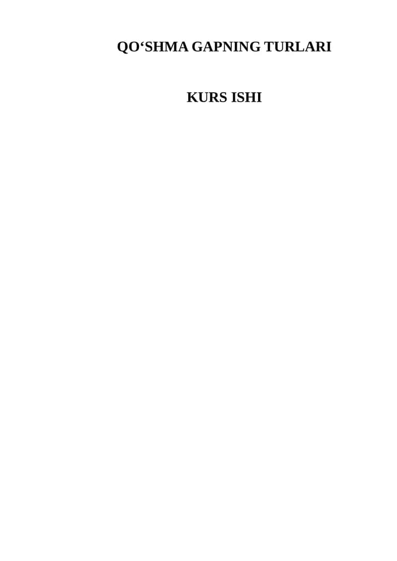 QO‘SHMA GAPNING TURLARI KURS ISHI