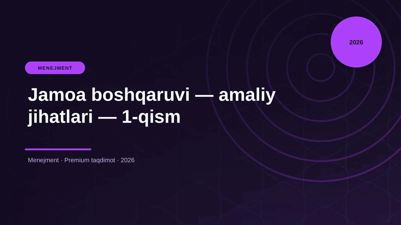 Jamoa boshqaruvi — amaliy jihatlari — 1-qism